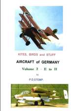 Kites, Birds & Stuff - Aircraft of Germany - E to H