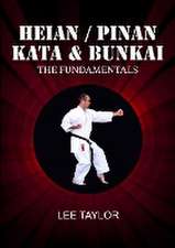 Heian/Pinan Kata & Bunkai The Fundamentals