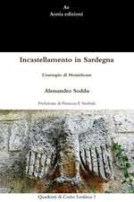 Incastellamento in Sardegna. L'Esempio Di Monteleone