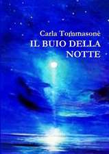 Il Buio Della Notte