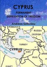 CYPRUS, PERMANENT DEPRIVATION OF FREEDOM