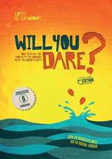 Will You Dare? 2nd Edition