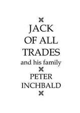 Jack of All Trades - And His Family