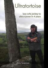 Ultratortoise - Sofa Jockey to Ultra Runner