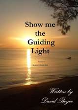 Show Me the Guiding Light V3