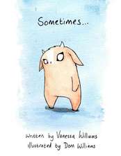 Sometimes