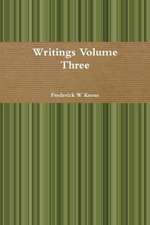 Writings Volume Three