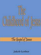 The Childhood of Jesus