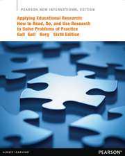 Gall, J: Applying Educational Research: How to Read, Do, and