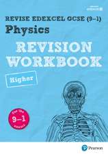 Pearson REVISE Edexcel GCSE Physics (Higher) Revision Workbook - for 2026, 2027 exams