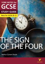 The Sign of the Four: York Notes for GCSE - everything you need to study and prepare for the 2025 and 2026 exams