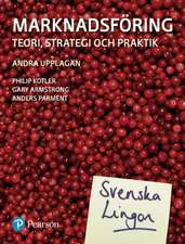 Kotler, P: Marknadsforing: teori, strategi och praktik