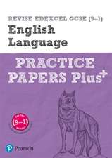 Pearson REVISE Edexcel GCSE English Language Practice Papers Plus: For 2025 and 2026 assessments and exams