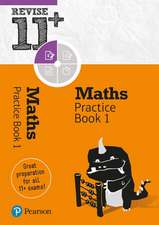 Corden, R: Revise 11+ Maths Practice Book 1