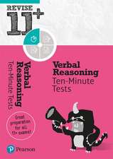 Purcell, S: Revise 11+ Verbal Reasoning Ten-Minute Tests