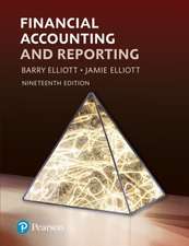 Elliott, B: Financial Accounting and Reporting with MyLab Ac