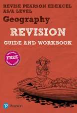 Pearson REVISE Edexcel AS/A Level Geography Revision Guide & Workbook inc online edition - for 2026, 2027 exams