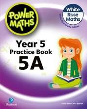 Staneff, T: Power Maths 2nd Edition Practice Book 5A