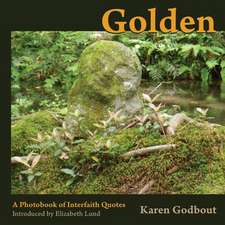 Golden: A Photobook of Interfaith Quotes