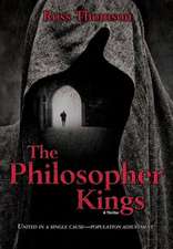 The Philosopher Kings