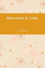 Harmonie & Liebe