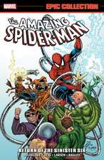 Amazing Spider-Man Epic Collection: Return of The Sinister Six (New Printing)