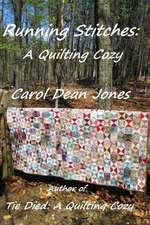 Running Stitches: A Quilting Cozy