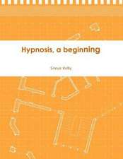 Hypnosis, a Beginning