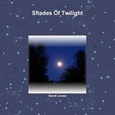 Shades of Twilight