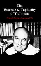 The Essence & Topicality of Thomism