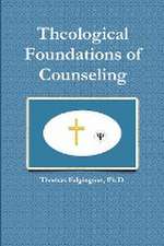 Theological Foundations of Counseling