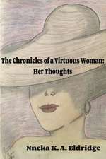 The Chronicles of a Virtuous Woman: Her Thoughts