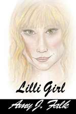 LILLI Girl Book 1: LILLI Series