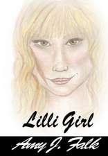 LILLI Girl Book 1: LILLI Series