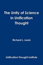 The Unity of Science in Unification Thought