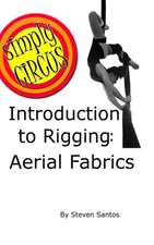 Introduction to Rigging: Aerial Fabrics