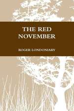 The Red November