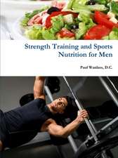 Strength Training and Sports Nutrition for Men