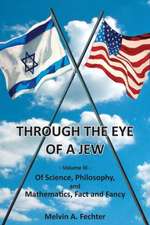 Through the Eye of a Jew - Volume III