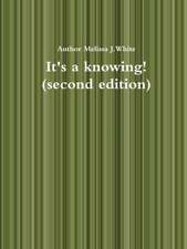 It's a Knowing (Second Edition)