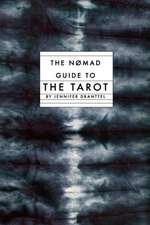 The Nomad Guide to the Tarot