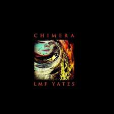 Chimera: The Photography of Lmf Yates