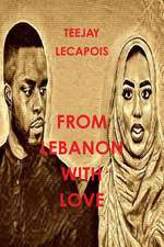 From Lebanon with Love