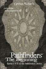 Pathfinders: The Beginning