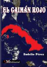 El Caiman Rojo