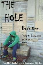 The Hole: Book One