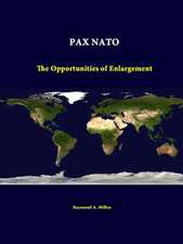 Pax NATO: The Opportunities of Enlargement