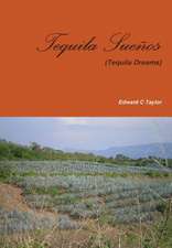 Tequila Sueños