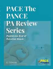 PACE The PANCE PA Review Series