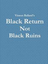 Black Return Not Black Ruins